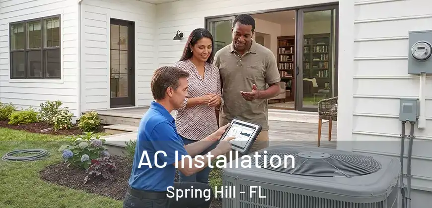 AC Installation Spring Hill - FL