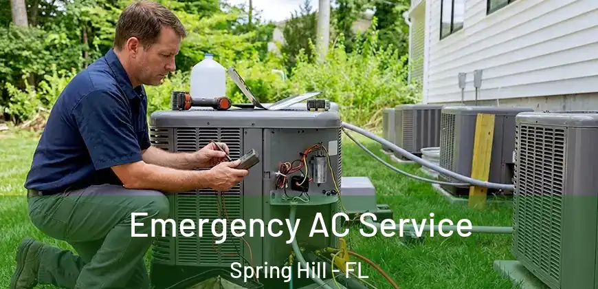Emergency AC Service Spring Hill - FL