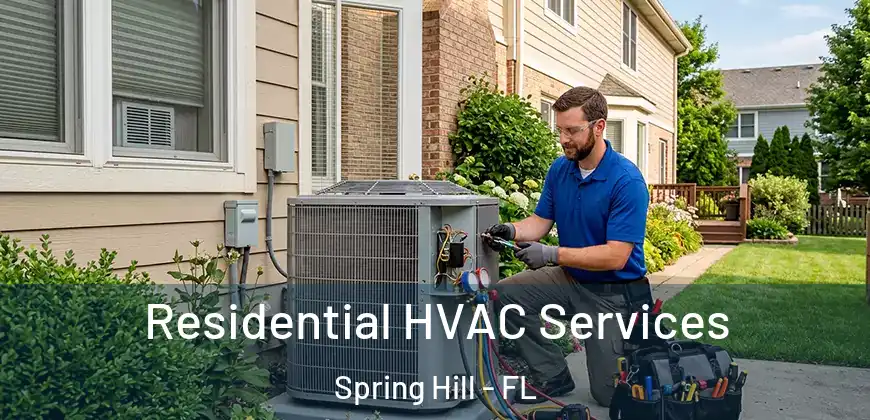  Residential HVAC Services Spring Hill - FL